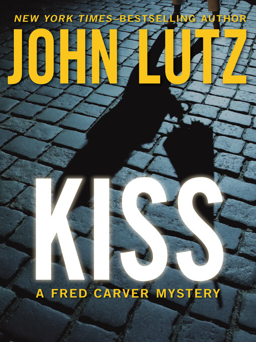 Title details for Kiss by John Lutz - Available